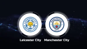 Leicester City vs. Manchester City: Live