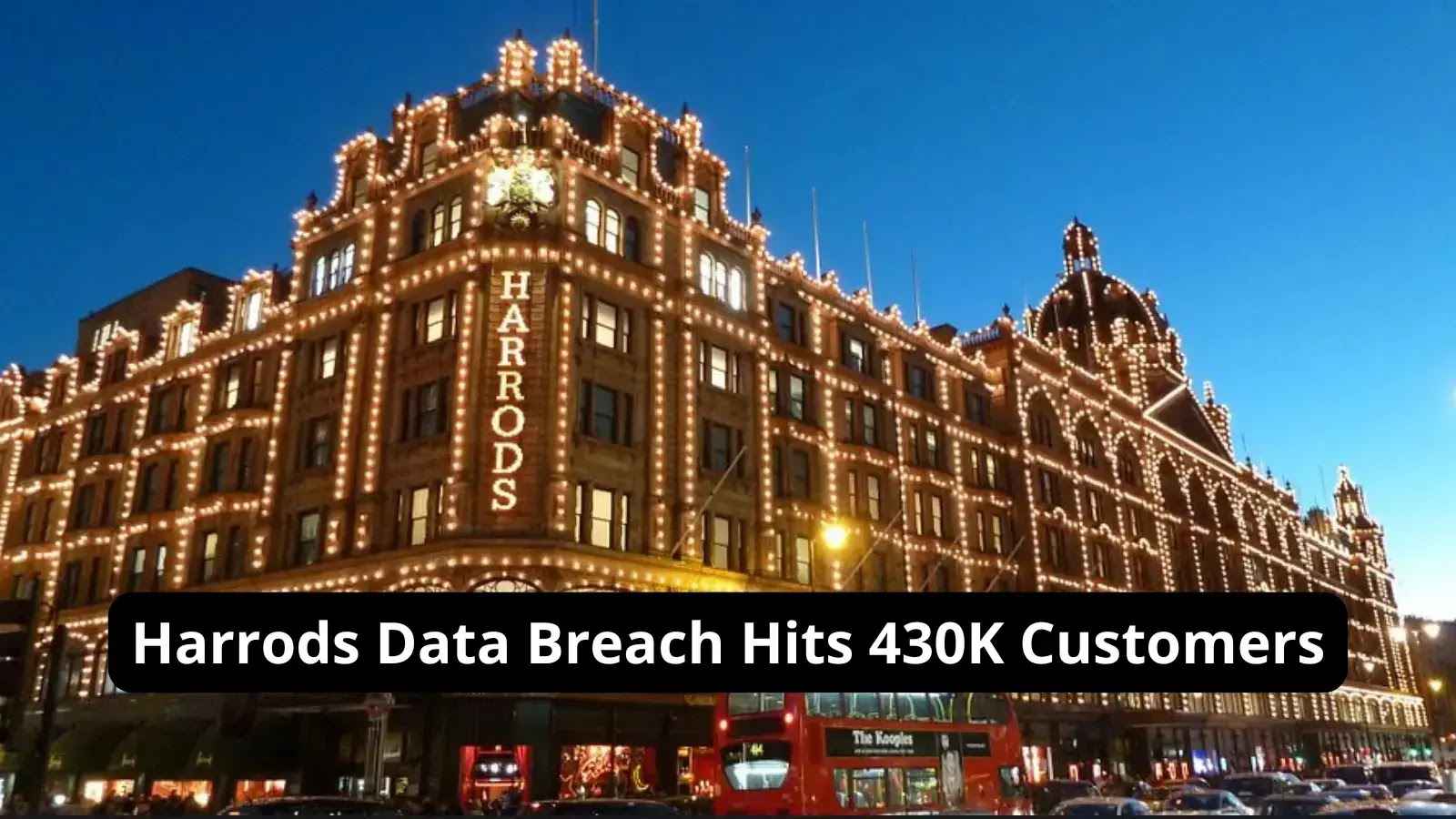 Luxury retailer Harrods has confirmed a significant data breach affecting over 430,000 customers, after hackers accessed personal details through a third-party provider. While no payment or password data was stolen, the incident highlights rising cyber threats to UK businesses.