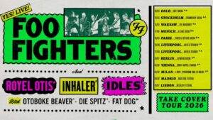 Foo Fighters Announce 2026 European Stadium Tour: Dates, Venues, and Ticket Info