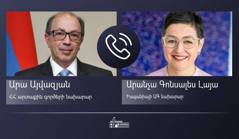 Արա Այվազյանը հեռախոսազրույցը է ունեցել Իսպանիայի արտաքին գործերի նախարարի հետ