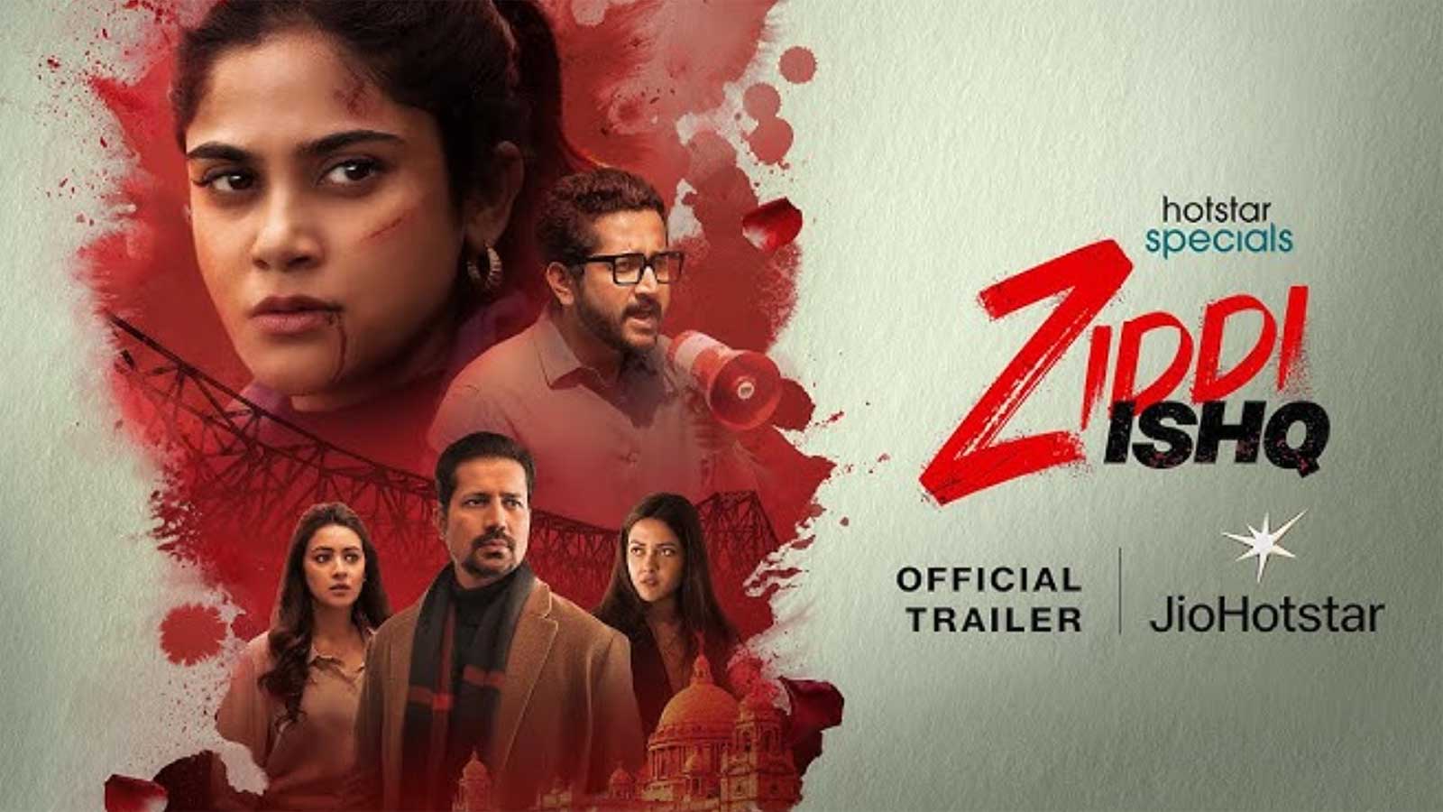 JioHotstar’s ‘Ziddi Ishq’ Headlines This Week’s Must-Watch OTT Releases