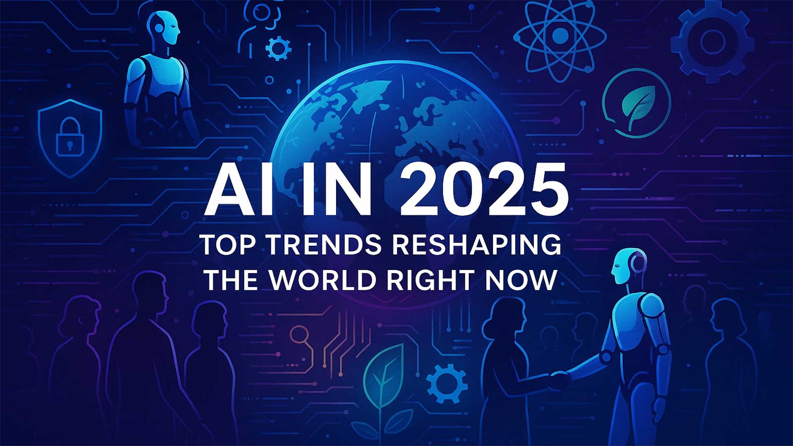 2025 AI Breakthroughs: New Paradigms Reshape Work, Design, and Everyday Life