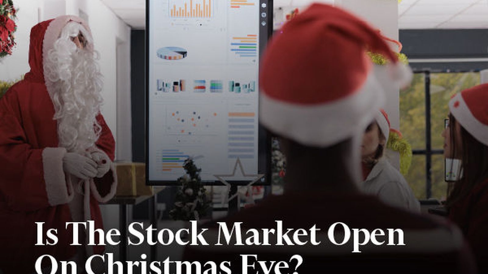 Is the Stock Market Open on Christmas Eve? Holiday Trading Hours Explained for 2025